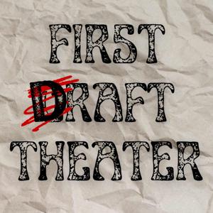 First Draft Theater