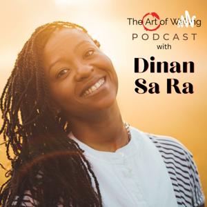 The Art of Waking with Dinan Sa Ra