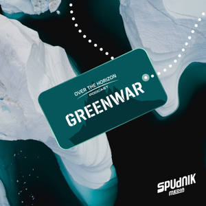 Over The Horizon Series: Greenwar