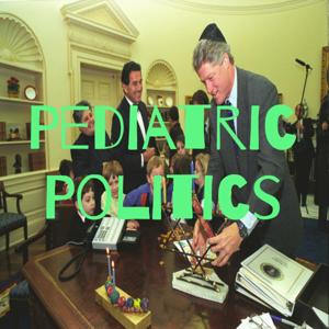 Pediatric Politics