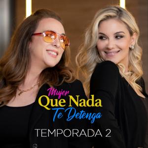 Mujer Que Nada Te Detenga