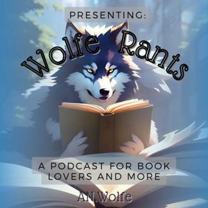 Wolfe Rants