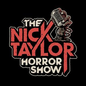 The Nick Taylor Horror Show by American Nightmare Studios