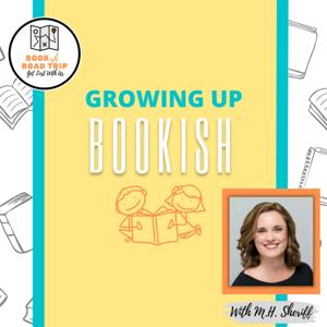 Growing Up Bookish