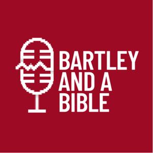 Bartley and a Bible