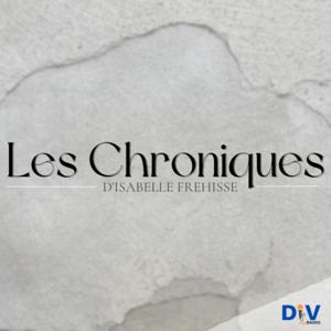 Les Chroniques d'Isabelle Frehisse