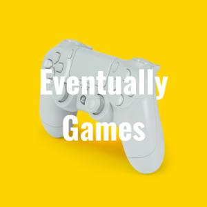 Eventually Games