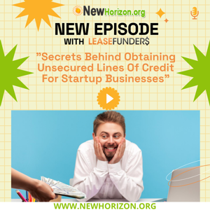Startup Success: Secrets Behind Obtaining Unsecured Lines Of Credit For Startup Businesses