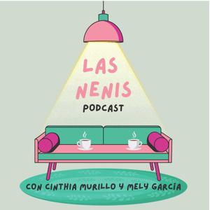 Las Nenis Podcast
