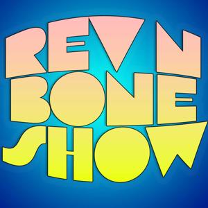 REV N BONE SHOW
