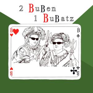 2 Buben 1 Bubatz