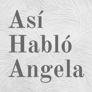 Así Habló Angela