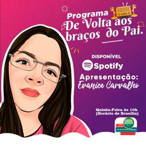 De Volta aos Braços do Pai com Evanice Carvalho