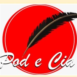 POD E CIA