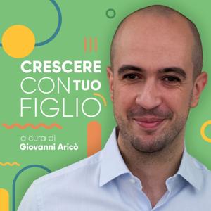 Crescere Con Tuo Figlio by Giovanni Aricò