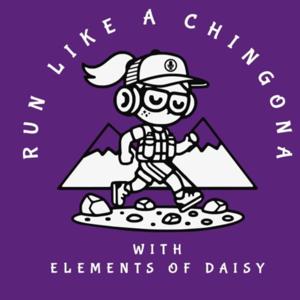 Run Like A Chingona