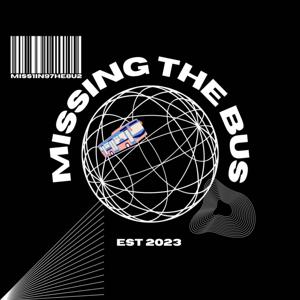 Missing The Bus
