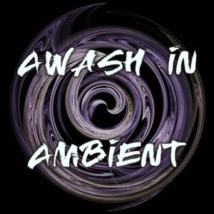 Awash in Ambient