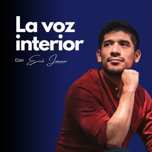 La Voz Interior con Erick Jimenez
