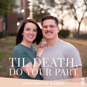 Til Death, Do Your Part