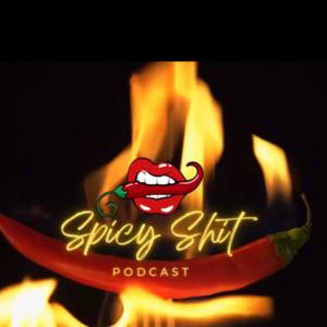 Spicy shit