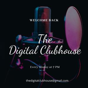 The Digital Clubhouse