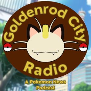 Goldenrod City Radio | A Pokemon News Podcast