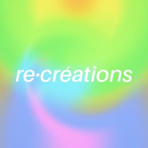 re·creations