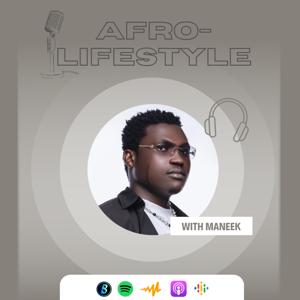 Afro-lifestyle Podcast