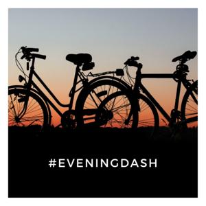 #EveningDash