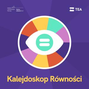 Kalejdoskop Równości ✦ podcast antydyskryminacyjny