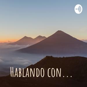Hablando con...