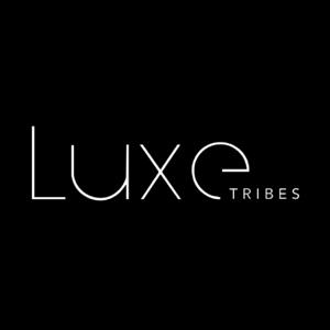 Luxe Tribes