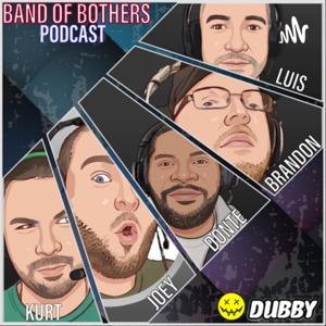 Band of Bothers Podcast