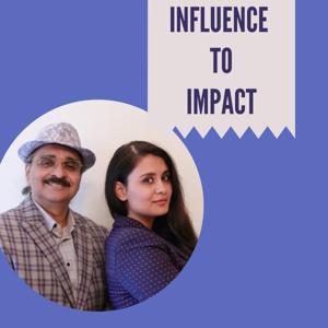 Influence to Impact