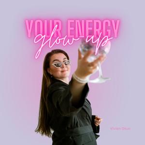 YOUR ENERGY GLOW UP