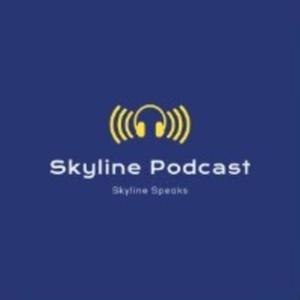 The Skyline Podcast