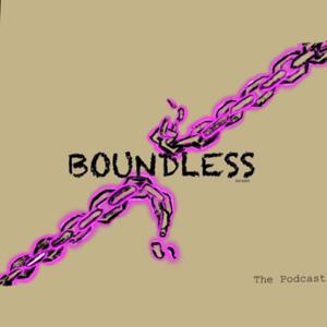 Boundless the Podcast