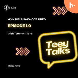 Why Risi and Saka got tired