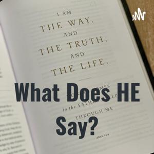 What Does HE Say?