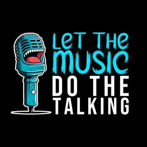 Let The Music Do The Talking