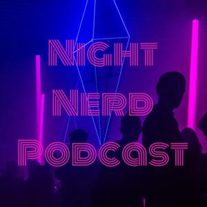 Night Nerd Podcast