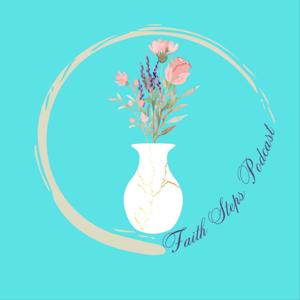 Faith Steps Podcast