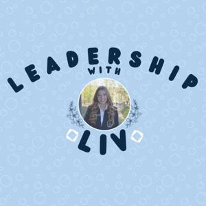 Leadership With Liv