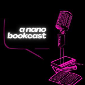 A Nano Bookcast