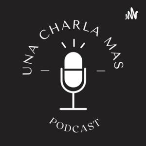 Una Charla Mas