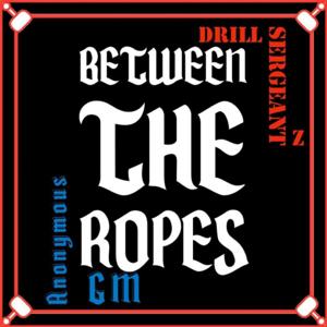 Between the Ropes
