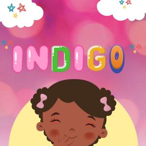 Tales from Indigo’s Kindergarten Class