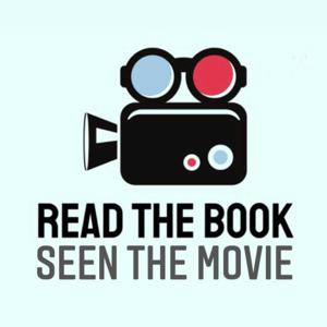 Read the Book Seen the Movie