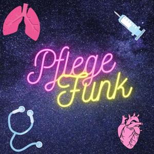 Pflegefunk- Der Podcast auf der Intensivstation
